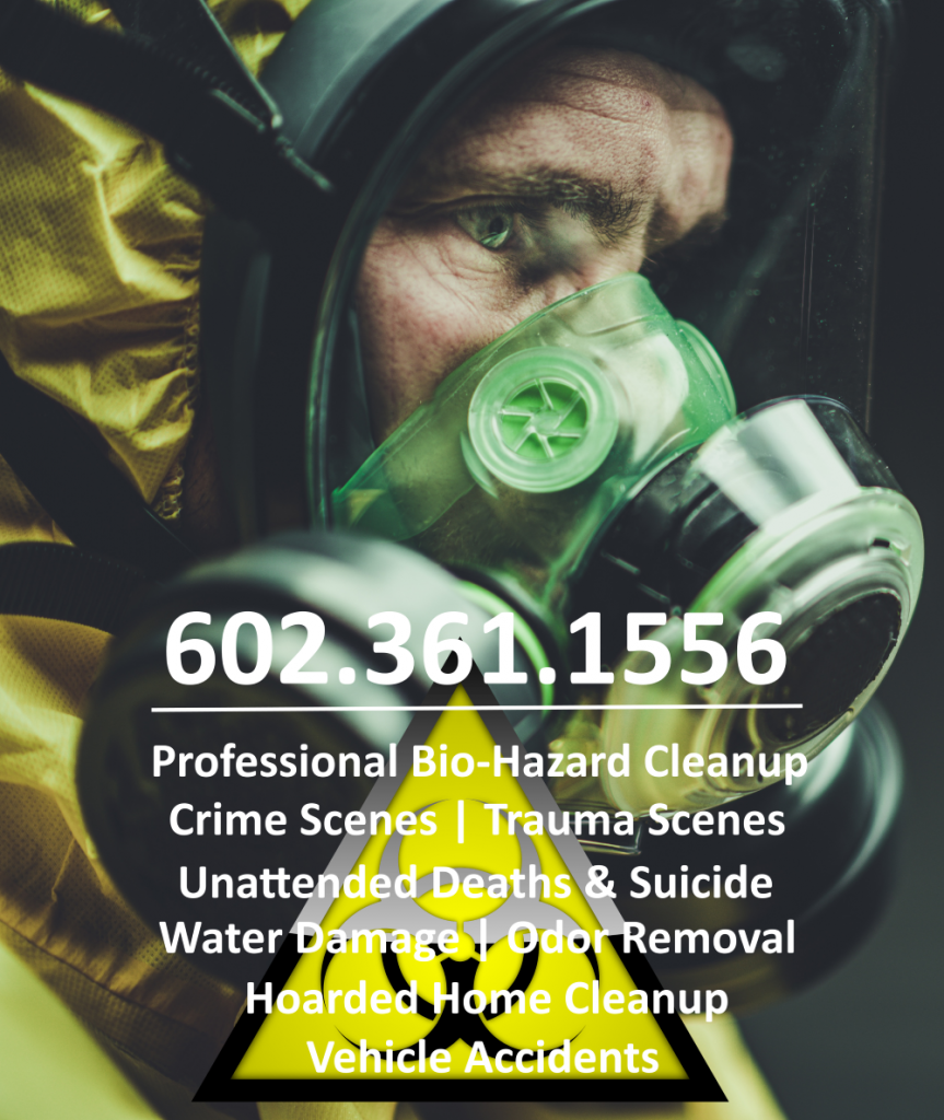 Bio-Hazard Removal Crime Scene Cleanup Phoenix Arizona