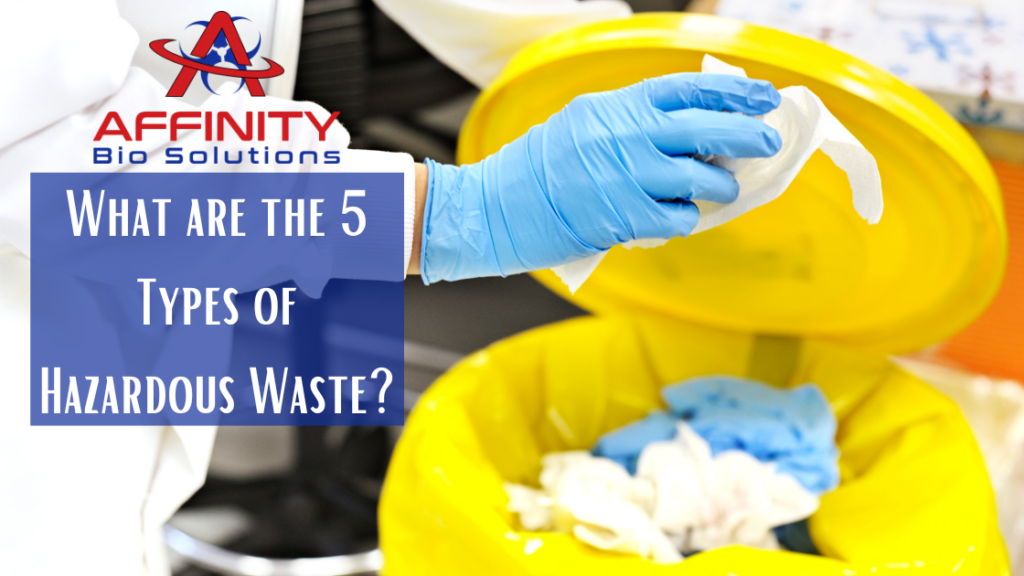 What Are The 5 Types Of Hazardous Waste 