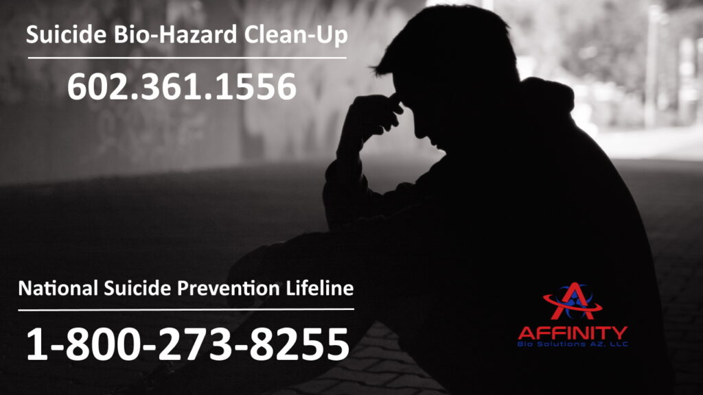Suicide Cleanup Suicide Prevention Lifeline Unattended Death Biohazard Cleaning Maricopa Arizona