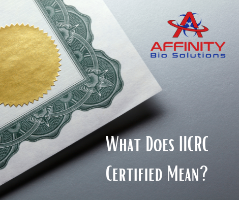 What Does IICRC Certified Mean?