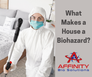 What Makes a House a Biohazard?