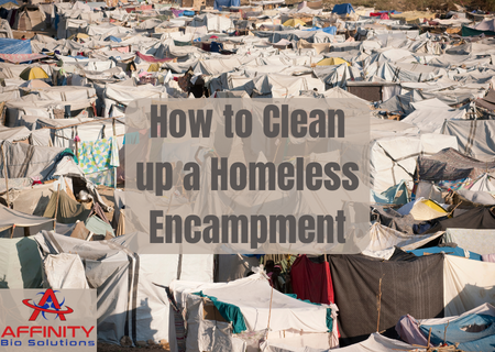 How to Clean up a Homeless Encampment