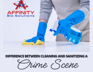 Difference Between Cleaning and Sanitizing a Crime Scene