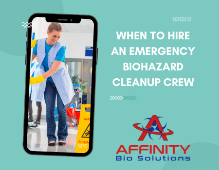 When to Hire an Emergency Biohazard Cleanup Crew